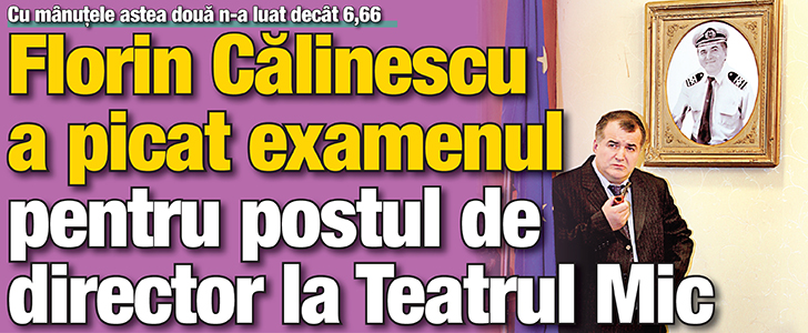 FLORIN CALINESCU a picat examenul pentru postul de director la Teatrul Mic