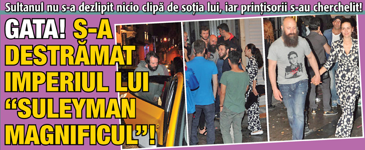 Gata! S-a destramat imperiul lui “Suleyman Magnificul”!