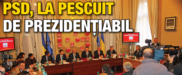 PSD, la pescuit de prezidentiabil