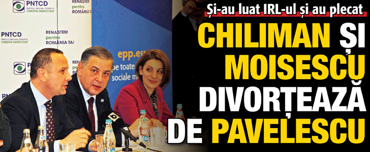 Chiliman-Moisescu divorteaza de Pavelescu