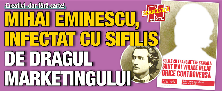 SCANDALOS! Mihai Eminescu, folosit in reclama unui test de boli venerice
