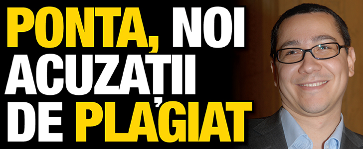 Ponta, noi acuzatii de plagiat