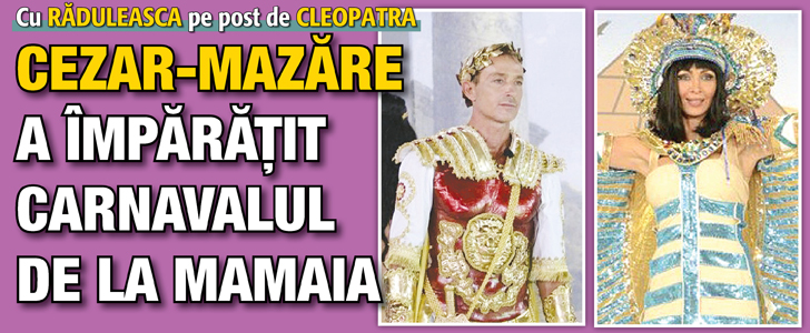 Cezar-Mazare a imparatit Carnavalul de la Mamaia