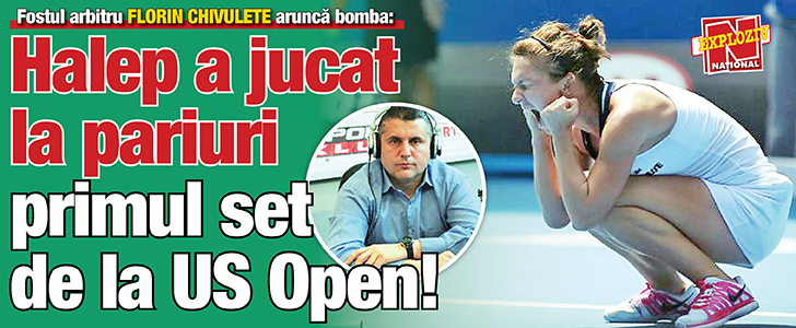 Un fost arbitru din Liga 1 arunca bomba: Halep a jucat la pariuri primul set de la US Open?