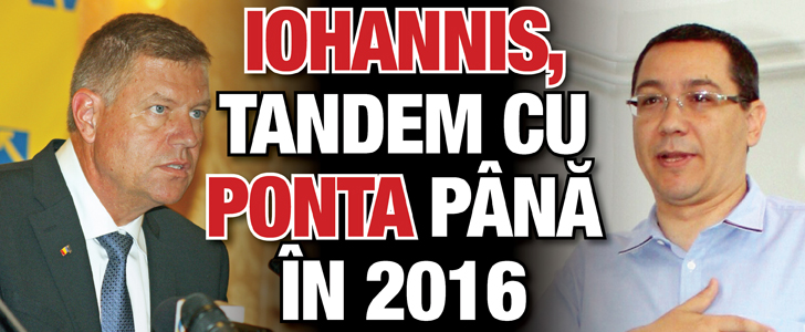 Iohannis, tandem cu Ponta pana in 2016