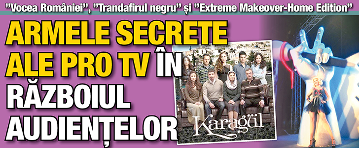 Armele secrete ale Pro Tv in razboiul audientelor