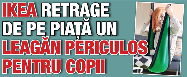 IKEA retrage de pe piata un leagan periculos pentru copii