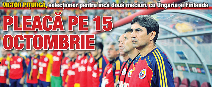Piturca pleaca pe 15 octombrie