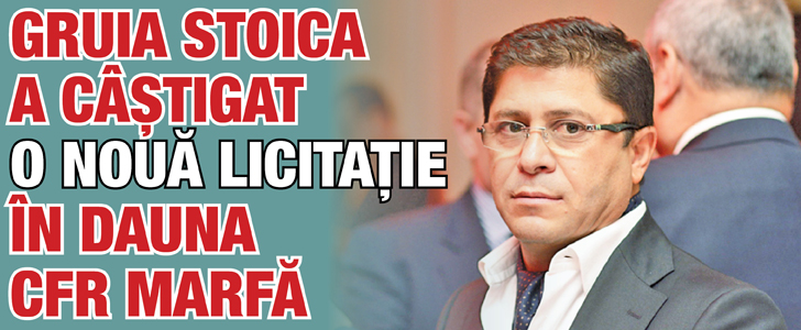 Gruia Stoica a castigat o noua licitatie in dauna CFR Marfa