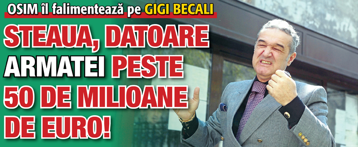 Steaua, datoare Armatei peste 50 de milioane de euro!
