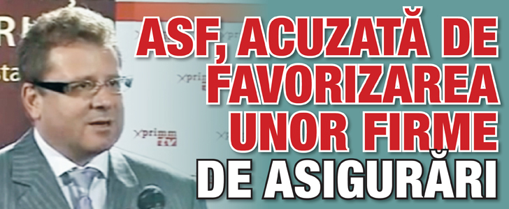ASF, acuzata de favorizarea unor firme de asigurari