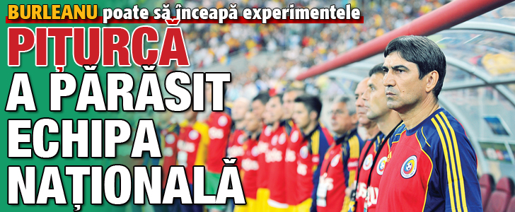 Victor Piturca a parasit echipa nationala