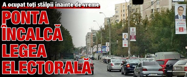 Ponta incalca legea electorala