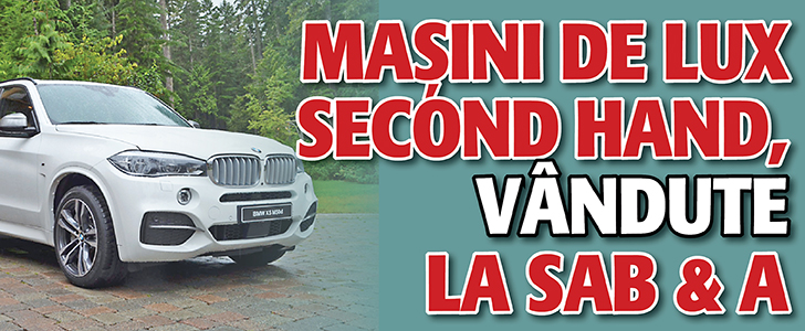 Masini de lux second hand, vandute  la SAB & A