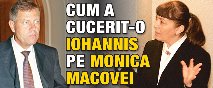 Cum a cucerit-o Iohannis pe Monica Macovei