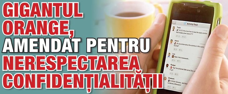 Orange, amendata pentru nerespectarea confidentialitatii