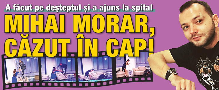 Mihai Morar, cazut in cap