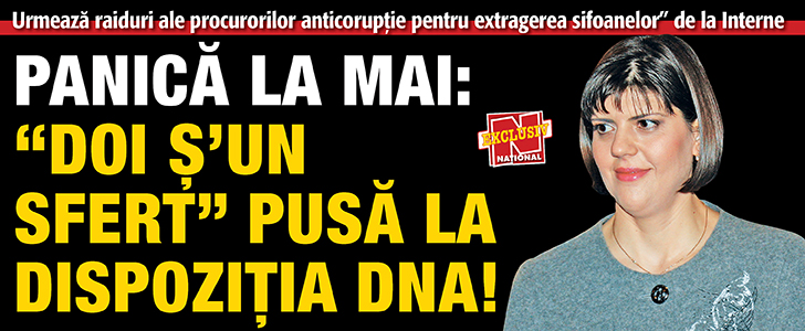 Panica la MAI: “Doi s’un sfert” pusa la dispozitia DNA!