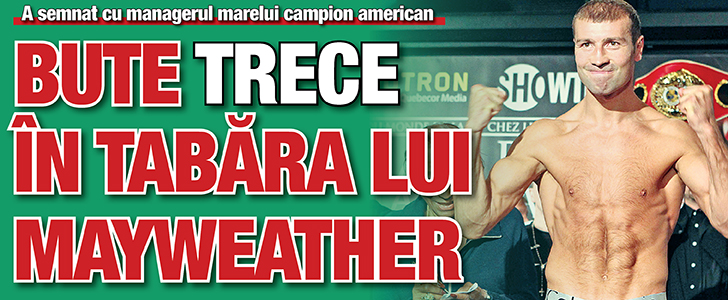 Bute trece in tabara lui Mayweather