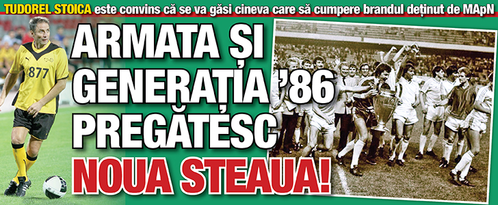 Armata si generatia ’86 pregatesc noua Steaua!