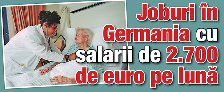 Joburi in Germania cu salarii de 2.700 de euro pe luna
