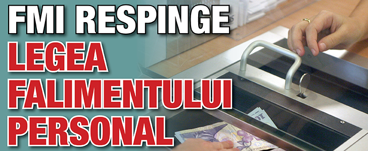FMI respinge legea falimentului personal