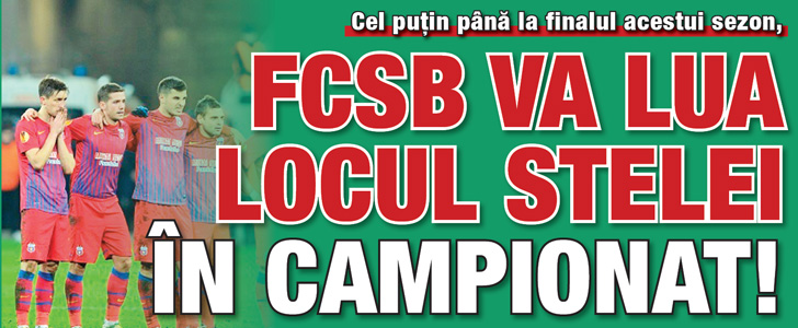 FCSB va lua locul Stelei in campionat!