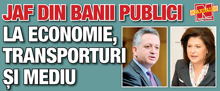 Jaf din banii publici la Economie, Transporturi si Mediu