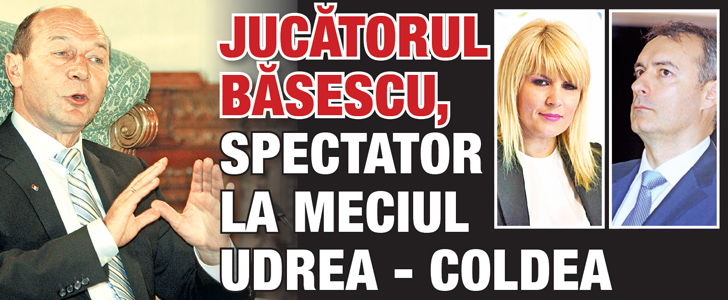 Jucatorul Basescu, spectator la meciul Udrea – Coldea