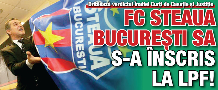 FC Steaua Bucuresti SA s-a inscris la LPF!