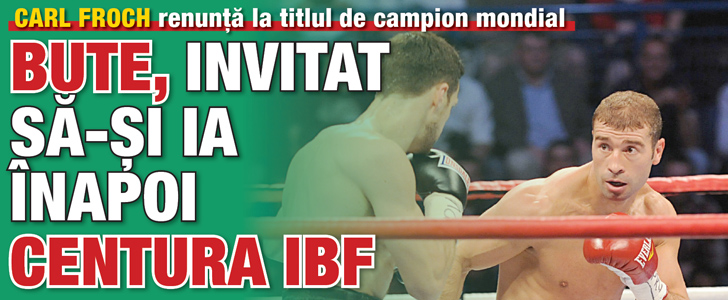 Bute, invitat sa-si ia inapoi centura IBF