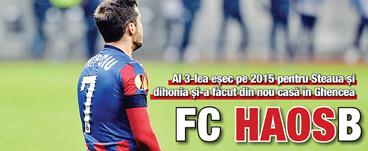 Al 3-lea esec pe 2015 pentru Steaua si dihonia si-a facut din nou casa in Ghencea: FC HaoSB