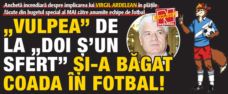 „Vulpea” de la „Doi s’un sfert” si-a bagat coada in fotbal!