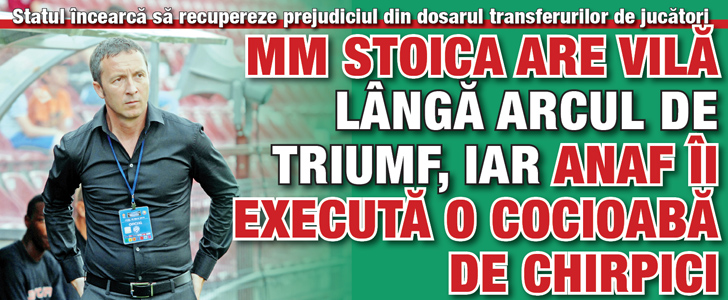 MM Stoica are vila langa Arcul de Triumf, iar ANAF ii executa o cocioaba de chirpici