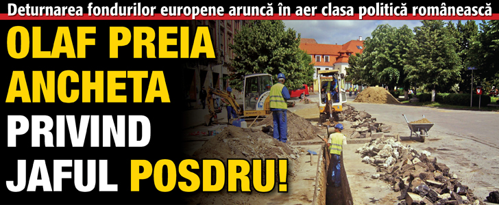 OLAF preia ancheta privind jaful POSDRU!