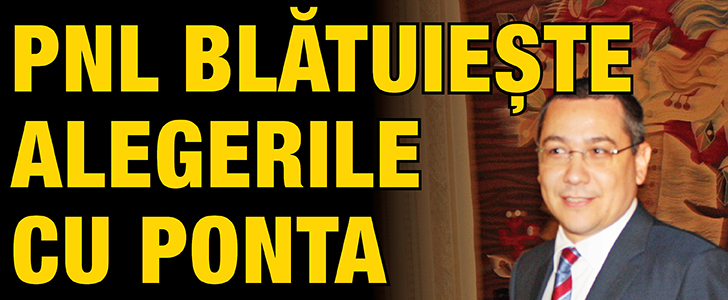 PNL blatuieste alegerile cu Ponta