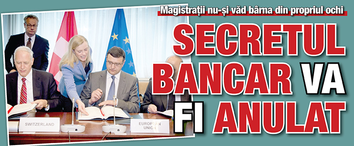 Secretul bancar va fi anulat