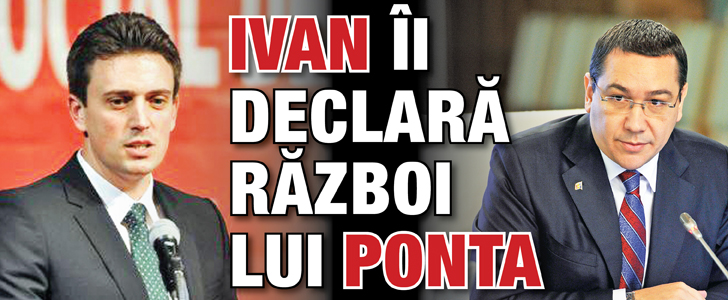 Ivan ii declara razboi lui Ponta