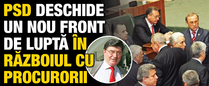 PSD deschide un nou front de lupta in razboiul cu procurorii