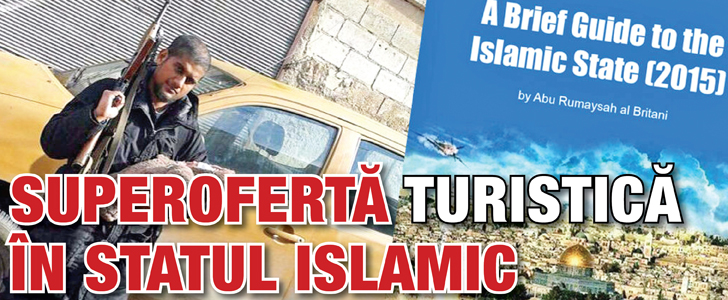 Superoferta turistica in Statul Islamic