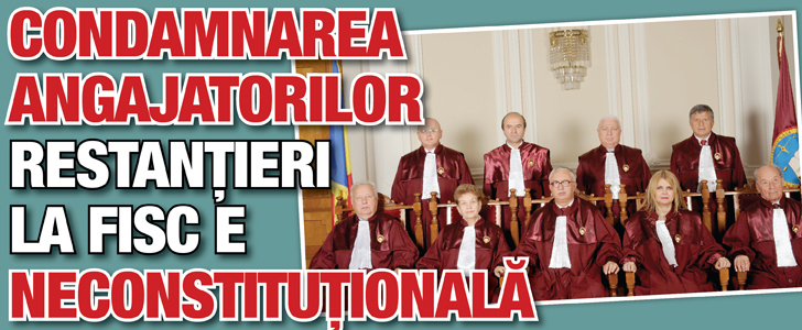 Condamnarea angajatorilor pentru neplata stopajului la sursa e neconstitutionala