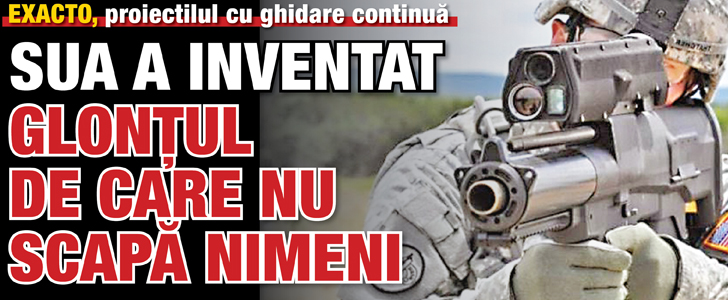SUA a inventat glontul de care nu scapa nimeni