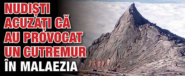 Nudisti acuzati ca au provocat un cutremur in Malaezia