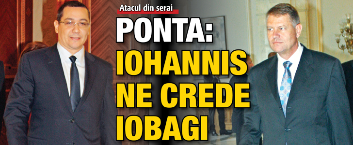Premierul Ponta ataca din serai: Iohannis ne crede iobagi