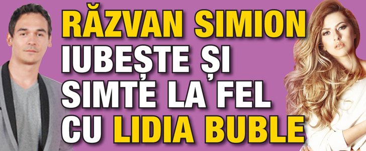 Razvan Simion iubeste si simte la fel cu Lidia Buble