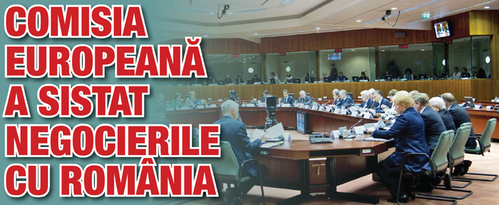 Comisia Europeana a sistat negocierile cu Romania
