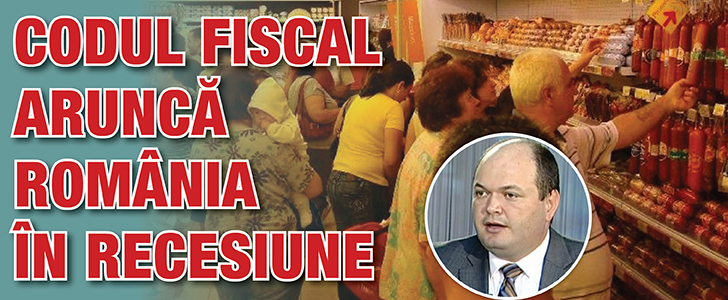 Codul fiscal arunca Romania in recesiune
