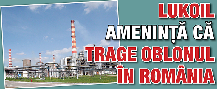 Lukoil ameninta ca trage oblonul in Romania
