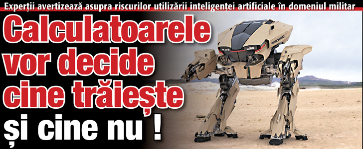 Expertii avertizeaza: Calculatoarele vor decide cine traieste si cine nu!