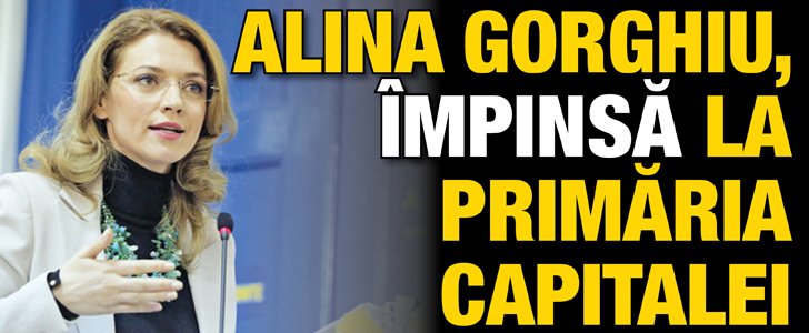 Alina Gorghiu, impinsa la Primaria Capitalei